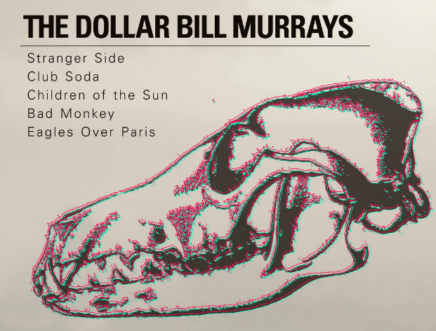 Dollar Bill Murrays 2016