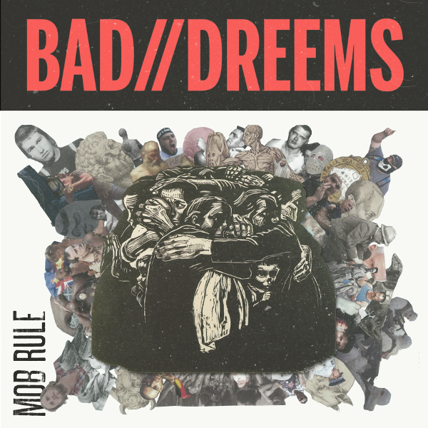 bad-dreems-mob-rule-single-art