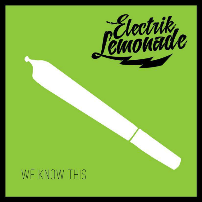 electrik-lemonade-we-know-this