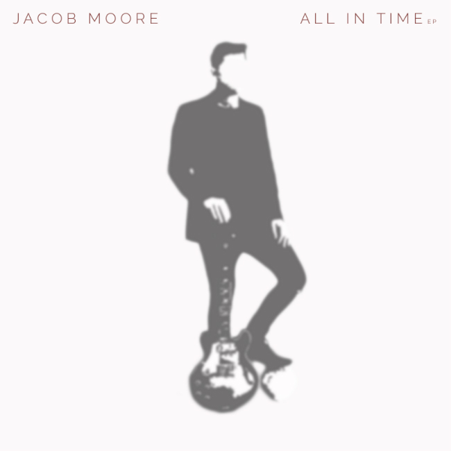 jacob-moore_all-in-time_ep_cover