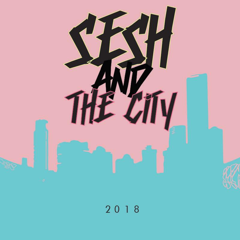 Sesh and the City
